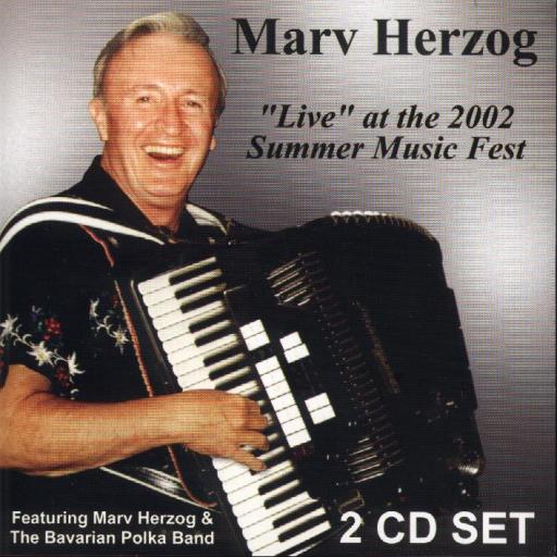 Marv Herzog's CD# H-7783 " Live At The 2002 Summer Music Fest " - Click Image to Close